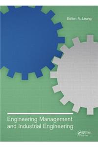 Engineering Management and Industrial Engineering