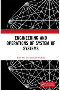 Engineering and Operations of System of Systems