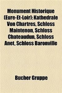 Monument Historique (Eure-Et-Loir)