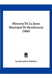 Memoria De La Junta Municipal De Beneficencia (1866)