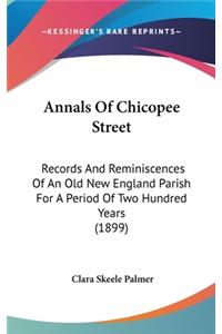 Annals of Chicopee Street