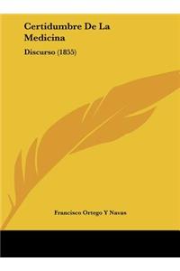 Certidumbre De La Medicina