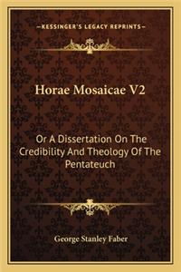 Horae Mosaicae V2
