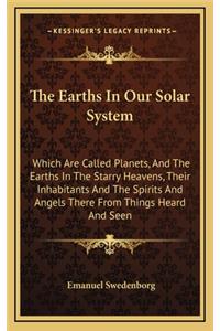 The Earths In Our Solar System