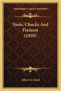 Tools, Chucks and Fixtures (1920)