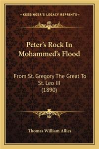 Peter's Rock in Mohammed's Flood