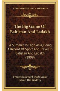 Big Game Of Baltistan And Ladakh