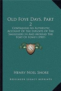 Old Foye Days, Part 2
