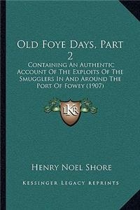Old Foye Days, Part 2