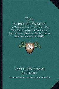 Fowler Family