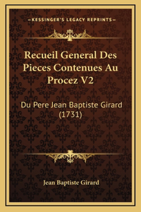 Recueil General Des Pieces Contenues Au Procez V2