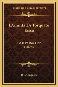 L'Aminta Di Torquato Tasso