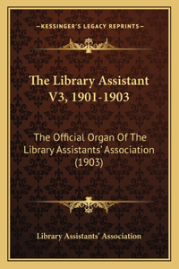 Library Assistant V3, 1901-1903