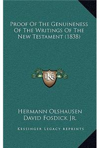 Proof Of The Genuineness Of The Writings Of The New Testament (1838)