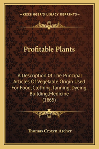 Profitable Plants