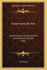 Conservation Des Bois