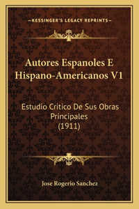 Autores Espanoles E Hispano-Americanos V1