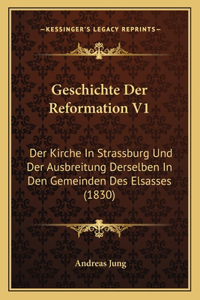 Geschichte Der Reformation V1