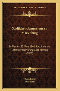 Stadtiches Gymnasium Zu Marienburg