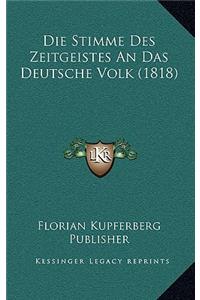 Stimme Des Zeitgeistes An Das Deutsche Volk (1818)