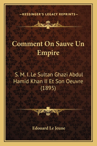 Comment On Sauve Un Empire