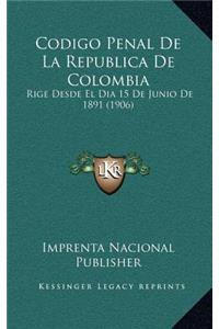 Codigo Penal De La Republica De Colombia