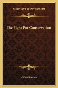 Fight For Conservation