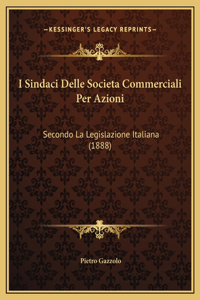 I Sindaci Delle Societa Commerciali Per Azioni
