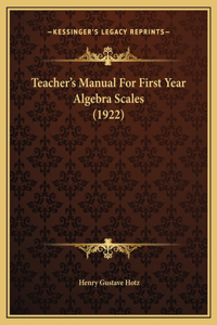 Teacher's Manual For First Year Algebra Scales (1922)