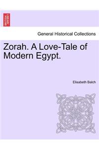 Zorah. a Love-Tale of Modern Egypt.