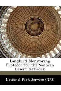 Landbird Monitoring Protocol for the Sonoran Desert Network