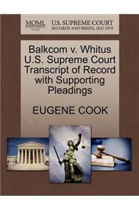 Balkcom V. Whitus U.S. Supreme Court Transcript of Record with Supporting Pleadings