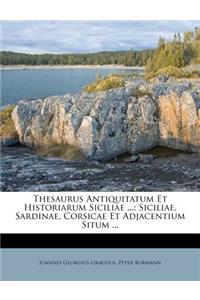 Thesaurus Antiquitatum Et Historiarum Siciliae ...