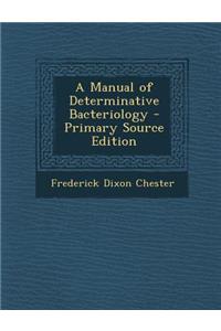 Manual of Determinative Bacteriology