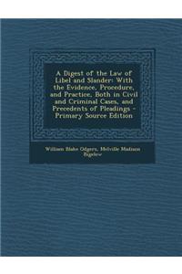 A Digest of the Law of Libel and Slander