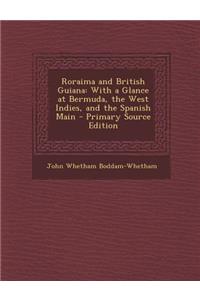 Roraima and British Guiana