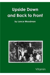 Upside Down and Back to Front