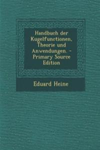 Handbuch Der Kugelfunctionen, Theorie Und Anwendungen.