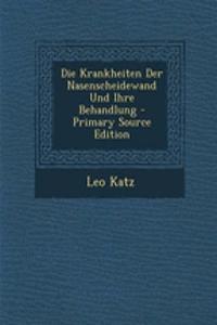 Die Krankheiten Der Nasenscheidewand Und Ihre Behandlung