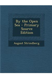 By the Open Sea