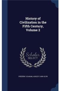 History of Civilization in the Fifth Century, Volume 2