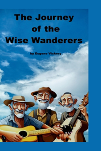 Journey of the Wise Wanderers