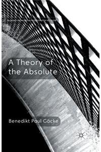 Theory of the Absolute