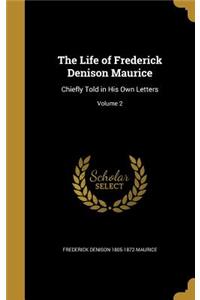 The Life of Frederick Denison Maurice