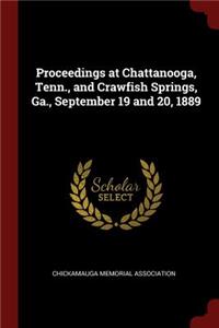 Proceedings at Chattanooga, Tenn., and Crawfish Springs, Ga., September 19 and 20, 1889