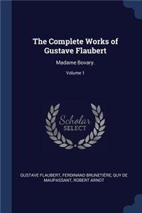 The Complete Works of Gustave Flaubert