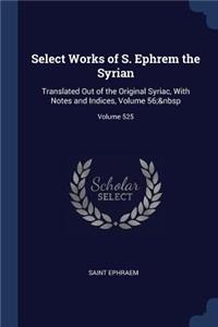 Select Works of S. Ephrem the Syrian
