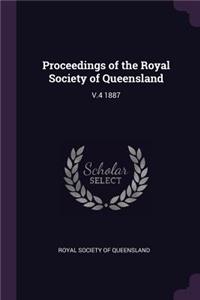 Proceedings of the Royal Society of Queensland: V.4 1887