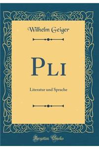 P?li: Literatur und Sprache (Classic Reprint)