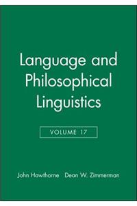 Language and Philosophical Linguistics, Volume 17